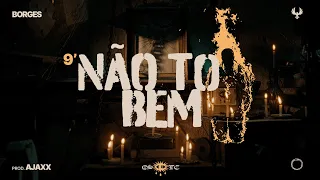 Borges - Não To Bem (Visualizer)