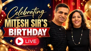 Celebrating Mitesh Sir's Birthday + Free DMP