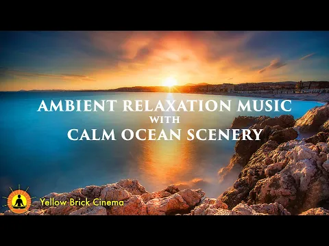 Download MP3 3 Hour Ocean Relaxation Music, Peaceful Music, Meditation Music, Spa Music, Study Music, Ocean Waves