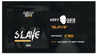 kaygeeskillz slave ft cro holalady official audio 