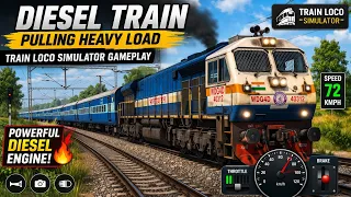 Diesel Train Pulling Heavy Load | Train Loco Simulator Gameplay Hindi 🚆🔥