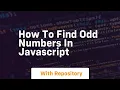 how to find odd numbers in javascript