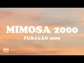 Download Lagu Mimosa 2000 - Furacão 2000 (Lyrics)