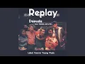 Download Lagu Replay