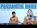 Download Lagu Pengantin Baru - Voc.Dhesy Fitriani || Qasidah Modern