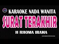 Download Lagu SURAT TERAKHIR KARAOKE DANGDUT| Nada Wanita | H RHOMA IRAMA
