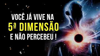 11 sinais de que você já está na 5ª dimensão!