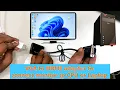 How to Connect Monitor to CPU That Doesn t Have MI Port Using VGA to MI Converter