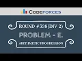 Arithmetic Progression - Codeforces Round