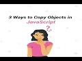 3 Ways To Copy Objects In JavaScript Spread Operator Clone Objects in JS In