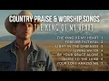 Download Lagu The King Of My Heart | Country Praise and Worship Songs( with lyric)