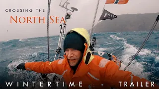 Crossing The North Sea WINTERTIME 2024 – trailer