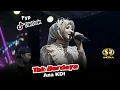 Download Lagu Viral Tiktok Tak Berdaya - Ana KDI | OM Sera Live Kesamben