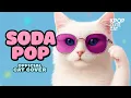 Download Lagu SODA POP x CATS  [Cat Official MV]