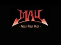 Download Lagu May - Mai Pen Rai