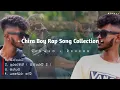 Download Lagu Chira Boy Rap Song Collection ( Slowed + Reverb )