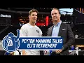 Peyton Manning Reflects on Eli s Career Eli Manning Retirement