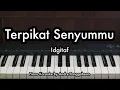 Download Lagu Terpikat Senyummu - Idgitaf | Piano Karaoke by Andre Panggabean