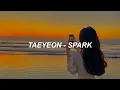 TAEYEON 태연 '불티 (Spark)' Easy Lyrics