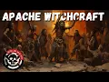 Apache Witchcraft Top 5 Stories of EVIL Apache Witches and POWER