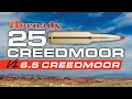 25 Creedmoor vs 6 5 Creedmoor