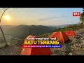 Download Lagu NEGERI ATAS AWAN YOGYAKATA [EP. 2/2] Pemandangan Alam Wisata Watu Mabur \u0026 JSPB Desa Mangunan, Bantul