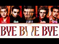 *NSYNC - Bye Bye Bye (Color Coded Lyrics)