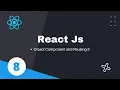 8 How to Creating Components and Reusing it React JS