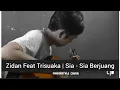 Lagu Zidan Ft Trisuaka | In vain Struggle | Sia Sia Berjuang Fingerstyle Guitar Cover