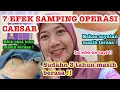 Lagu 7 EFEK SAMPING PASCA OPERASI CAESAR. PENGALAMAN PRIBADI RESIKO PASCA OPERASI CAESAR !!