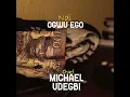 Download Lagu Chief Michael Udegbi -  Ndi Ogwu Ego Obi_cubana  cubnana chiefpriest Akwa Tiwara Aki