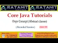 Core Java Tutorials Oops concepts Abstract classes class-05