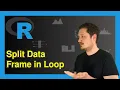 Subset Data Frame within for-Loop in R Example How to Split Divide Separate Values by Group