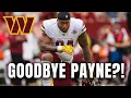 PETERS DECIDES TO TRADE PAYNE DIGGS VS MCLAURIN LAST-MINUTE ABSENCE Washington Commanders News