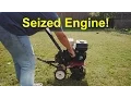 Craftsman Tiller - Seized Engine
