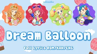 Download Dream Ballon | DreAca: Seira, Kii, Sora, Maria | Aikatsu Full Lyrics ROM/KAN/ENG MP3