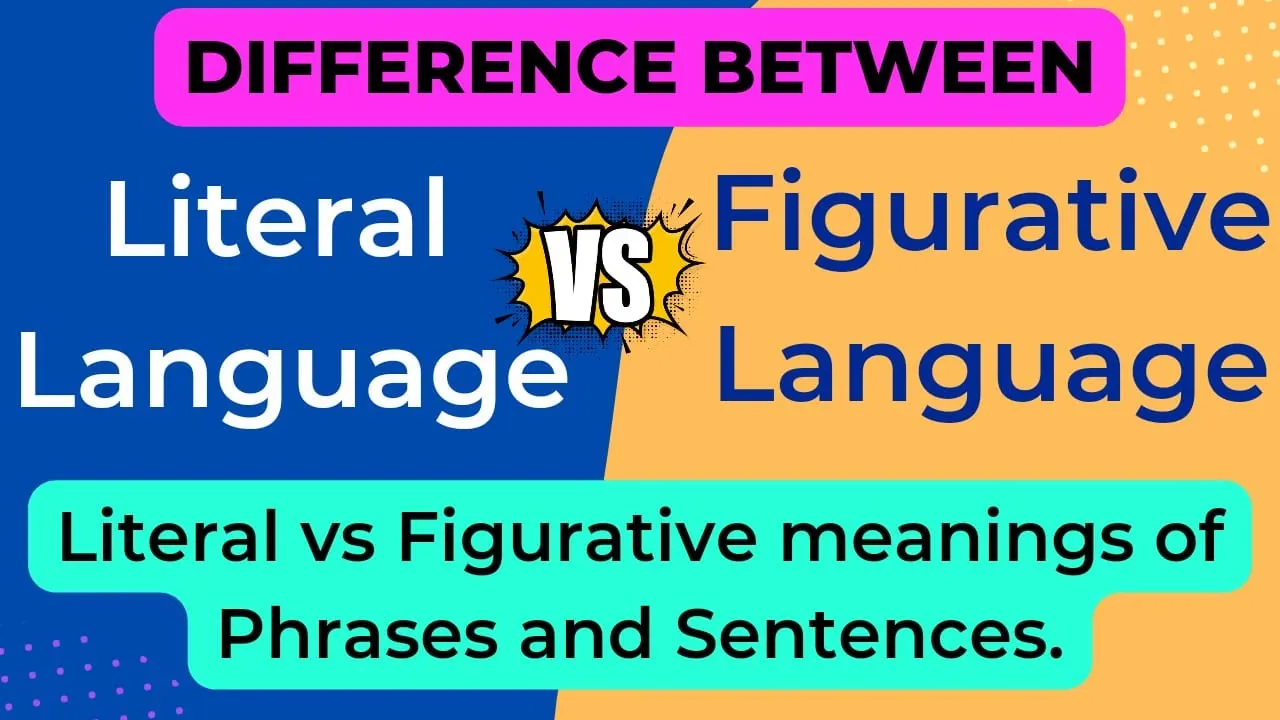 Literal & Figurative Language Difference | Literal meaning vs Figurative meaning | Figurative Tools