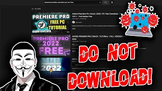 Don t Download Adobe Premiere Cracked You Will Get Hacked