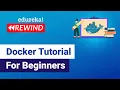Docker Tutorial For Beginners What is Docker Docker Container Edureka DevOps Rewind - 3