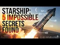 SpaceX Just Did The Impossible 5 Secrets of Starship The 100 Revolution