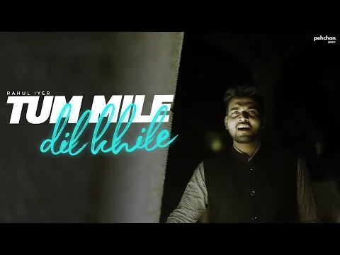 Download MP3 Tum Mile Dil Khile - Unplugged Cover | Rahul Iyer | Criminal | Kumar Sanu | Alka Yagnik