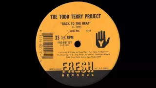 The Todd Terry Project - Back To The Beat (Club Mix) [1988]