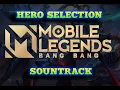 Download Lagu MOBILE LEGENDS BANG BANG | NEW HERO SELECTION | SOUNDTRACK