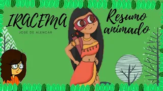 RESUMO ANIMADO DO LIVRO IRACEMA ~ José de Alencar