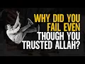 Download Lagu Waarom faalde je, ondanks dat je op Allah vertrouwde?