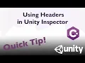 Add Headers to Your Script Unity Tutorial