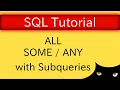 SQL Tutorial - ALL SOME ANY Database Tutorial 5l