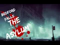 Bedford Falls The Asylum
