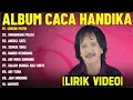 Download Lagu Caca handika full album terpopuler terbaik