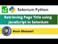 Retrieving title of the Page using JavaScript in Selenium Selenium Python